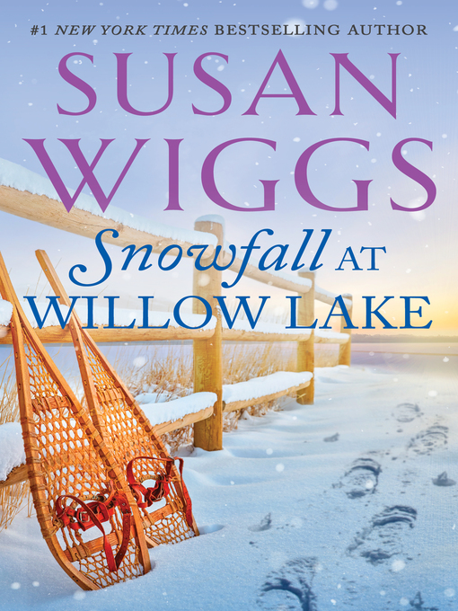 Title details for Snowfall At Willow Lake by Susan Wiggs - Available